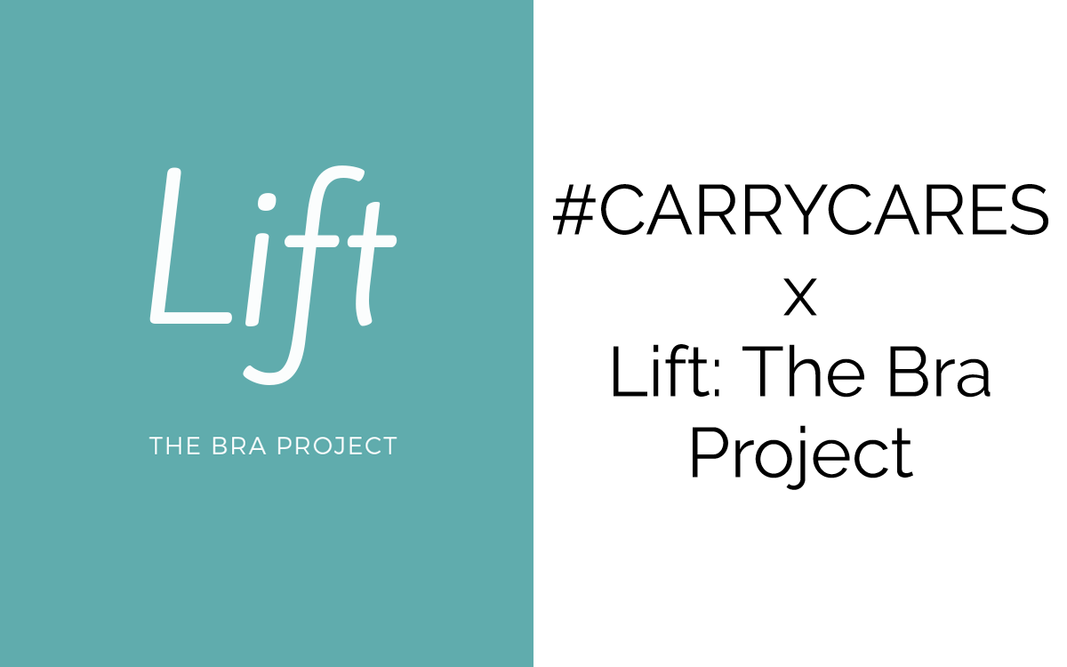 #CARRYCARES x LIFT: The Bra Project